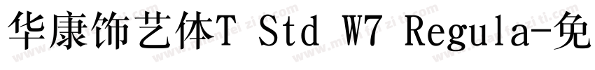 华康饰艺体T Std W7 Regula字体转换